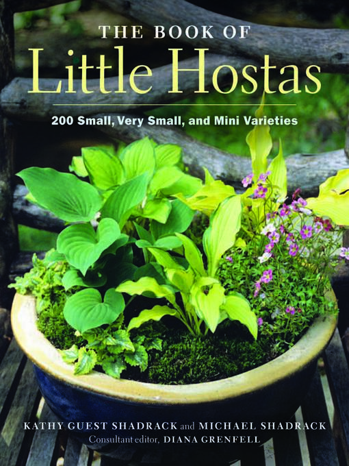 Title details for The Book of Little Hostas by Kathy Guest Shadrack - Available